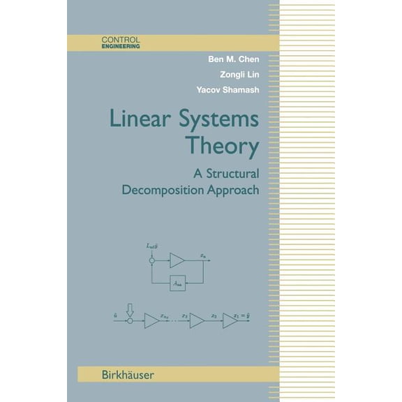 Control Engineering Linear Systems Theory: A Structural Decomposition Approach, (Paperback)