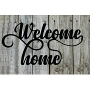 Welcome Home - Beautiful Solid Steel Home Decor Decorative Accent Metal Art Wall Sign