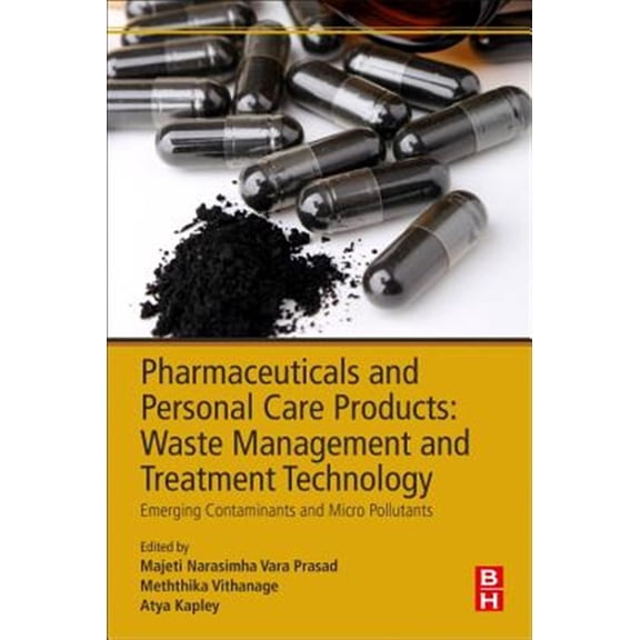 Pre-Owned Pharmaceuticals and Personal Care Products: Waste Management and Treatment Technology: Emerging Contaminants and Micro P, (Paperback)