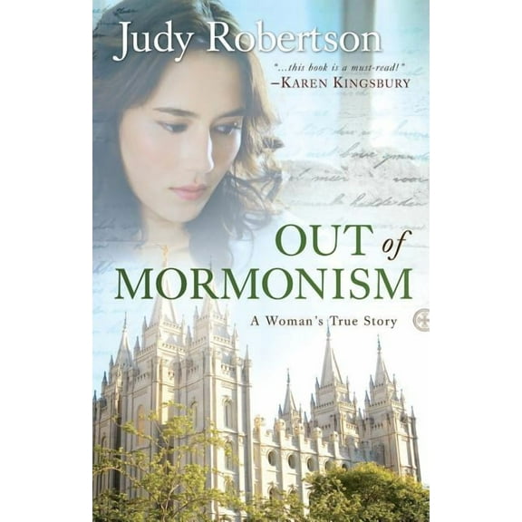 Out of Mormonism: A Woman's True Story, (Paperback)