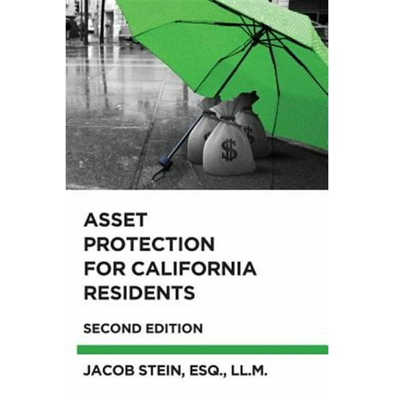 Asset Protection for California Residents (Paperback) by Jacob Stein