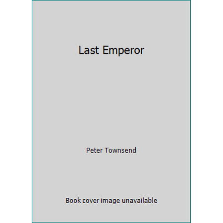 Last Emperor [Hardcover - Used]