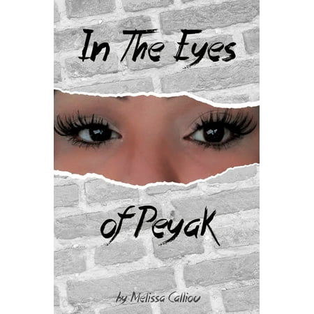 In The Eyes of Peyak (Paperback)