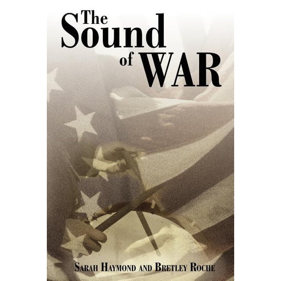 The Sound of War, (Paperback)