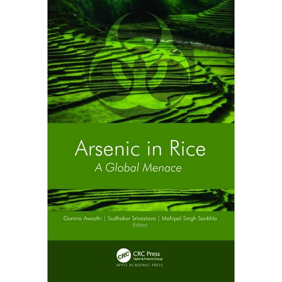 Arsenic in Rice: A Global Menace, (Hardcover)