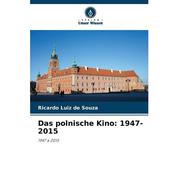 Das polnische Kino: 1947-2015, (Paperback)