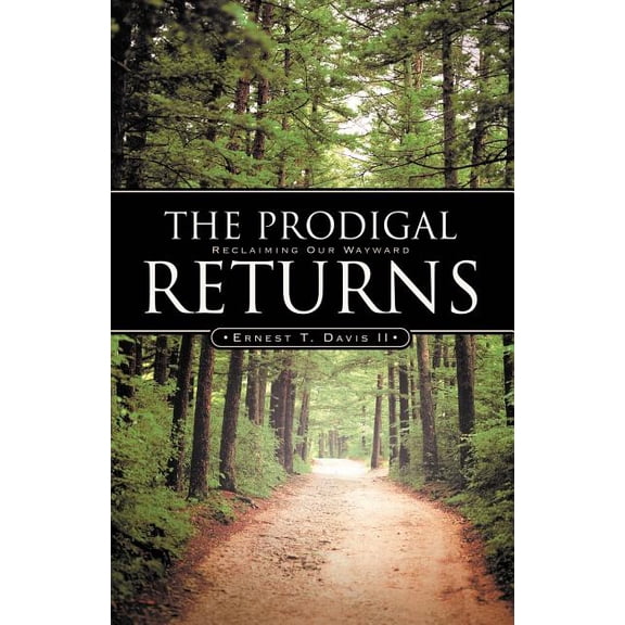 The Prodigal Returns, (Paperback)