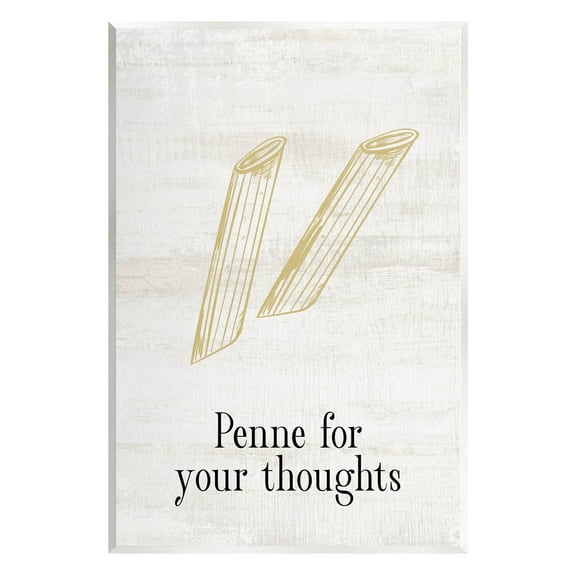 Stupell Industries Penne For Your Thoughts Humor Graphic Art Unframed Art Print Wall Art, Design by Lil' Rue
