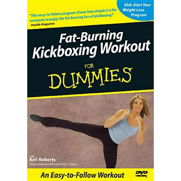 Fat Burning Kickboxing Workout for Dummies