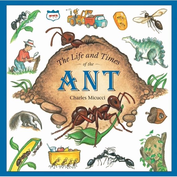 The Life and Times of the Ant (Paperback)