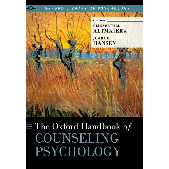 Oxford Library of Psychology Oxford Handbook of Counseling Psychology, (Hardcover)