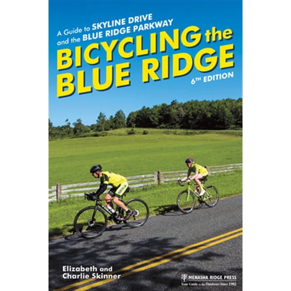 Pre-Owned Bicycling the Blue Ridge: A Guide to Skyline Drive and the Blue Ridge Parkway (Paperback)