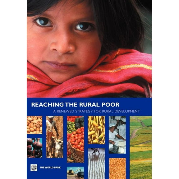 Reaching the Rural Poor: A Strategy for Rural Development, (Paperback)