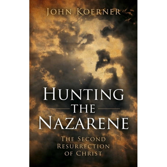 Hunting the Nazarene, (Paperback)