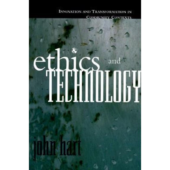 Pre-Owned Ethics and Technology : Innovation and Transformation in Community Contexts (Paperback)
