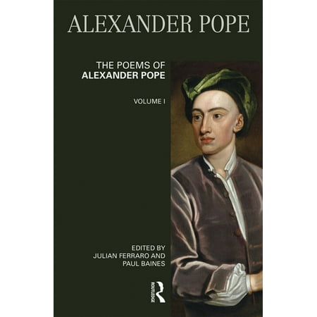 The Poems of Alexander Pope: Volume One - eBook