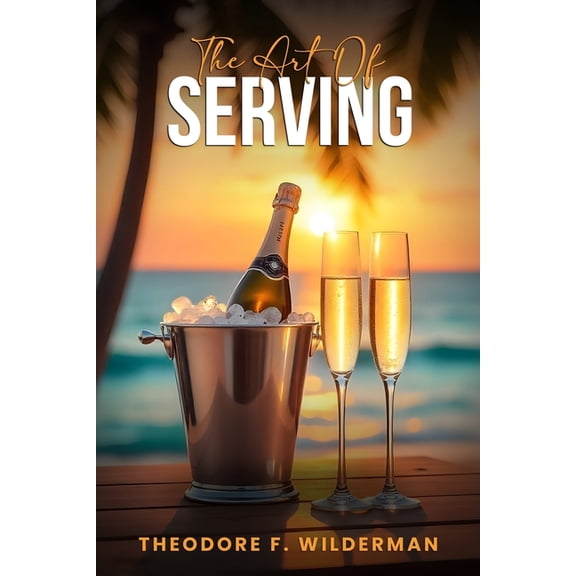 The Art of Serving, (Paperback)