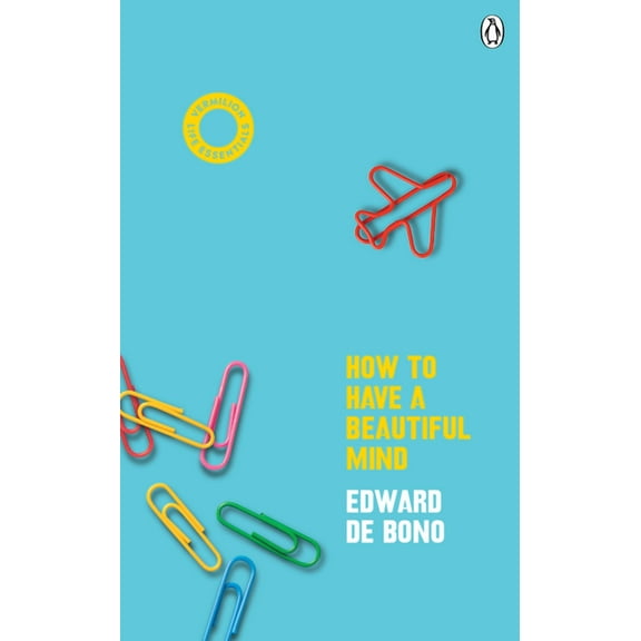 How To Have A Beautiful Mind (Paperback)