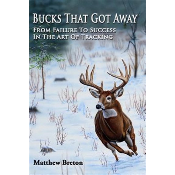 Pre-Owned Bucks That Got Away: From Failure to Success in the Art of Tracking