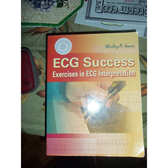 Pre-Owned ECG Success: Exercises in ECG Interpretation (Paperback) 0803615779 9780803615779