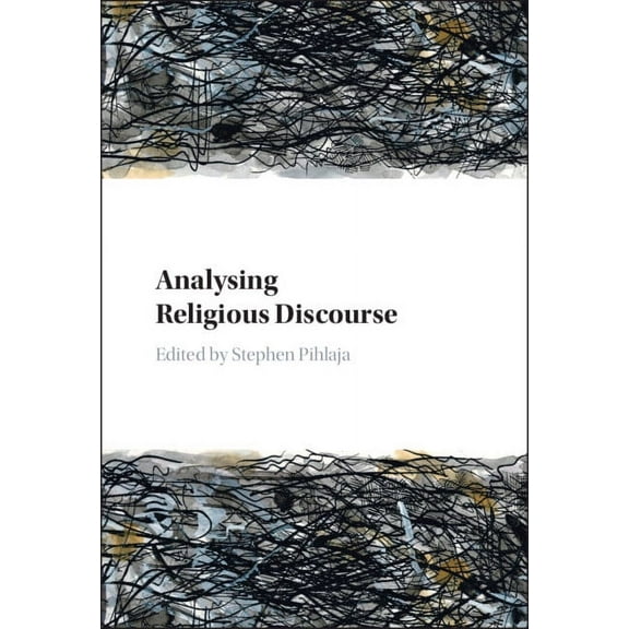 Analysing Religious Discourse, (Hardcover)