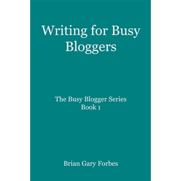 Pre-Owned Writing for Busy Bloggers: How to Write Blog Posts that are Easy to Read