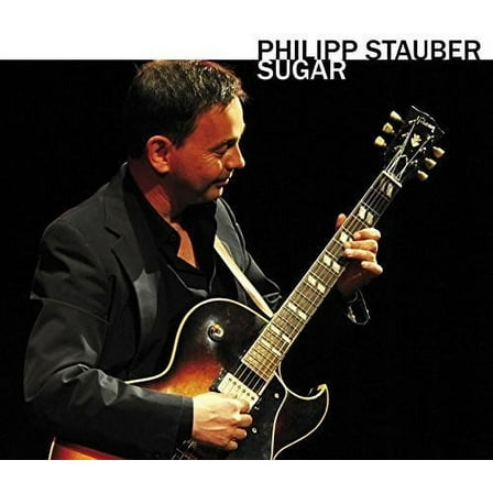 Philipp Stauber - Sugar - Jazz - CD