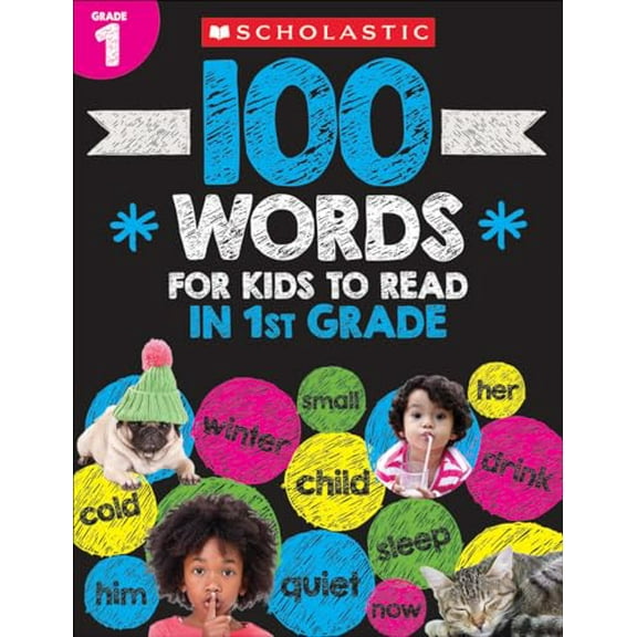 Pre-Owned 100 Words for Kids to Read in First Grade, 9781338323108, 1338323105, Paperback,