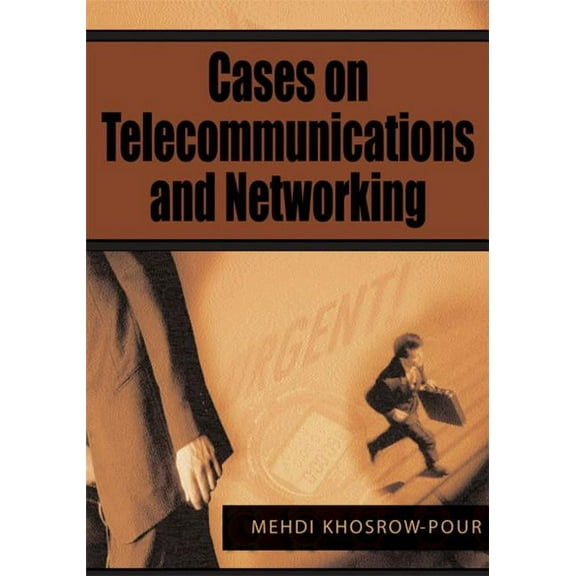 Cases on Information Technology (Unnumbe Cases on Telecommunications and Networking, (Hardcover)