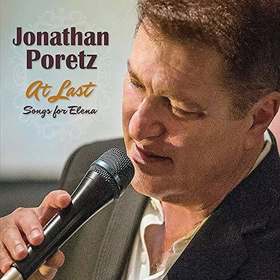 Jonathan Poretz - At Last... Songs For Elena - Music & Performance - CD