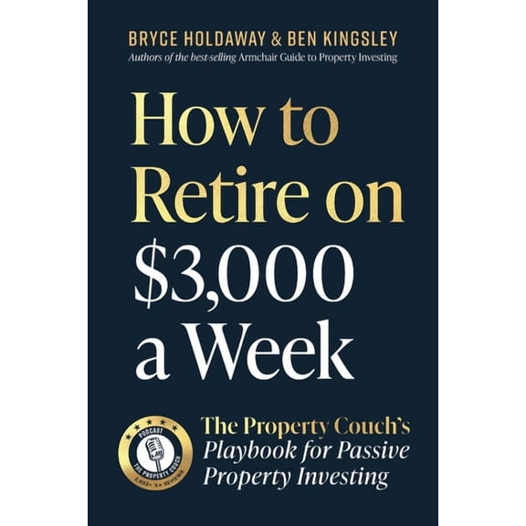 How to Retire on $3,000 a week, (Paperback)