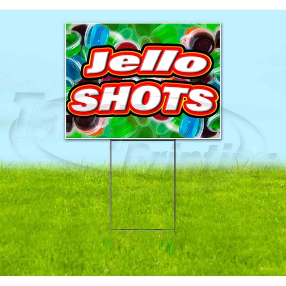 Jello Shots (18" x 24") Yard Sign, Includes Metal Step Stake