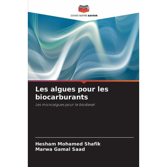 Les algues pour les biocarburants, (Paperback)