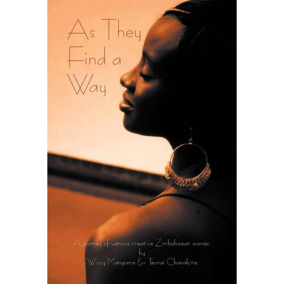 As They Find a Way: A journey of various creative Zimbabwean women