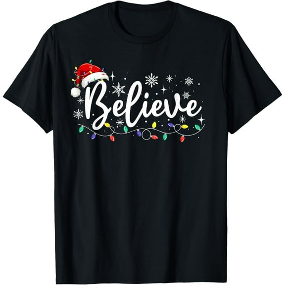 Christmas Shirt - Believe Santa Claus Believe Christmas T-Shirt