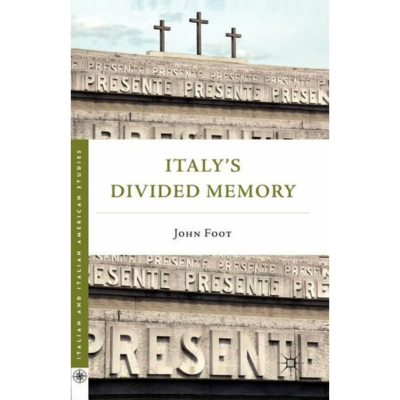 Italy's Divided Memory