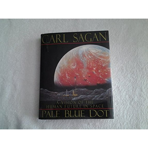 Pre-Owned Pale Blue Dot: A Vision of the Human Future in Space (Hardcover) by Carl Sagan