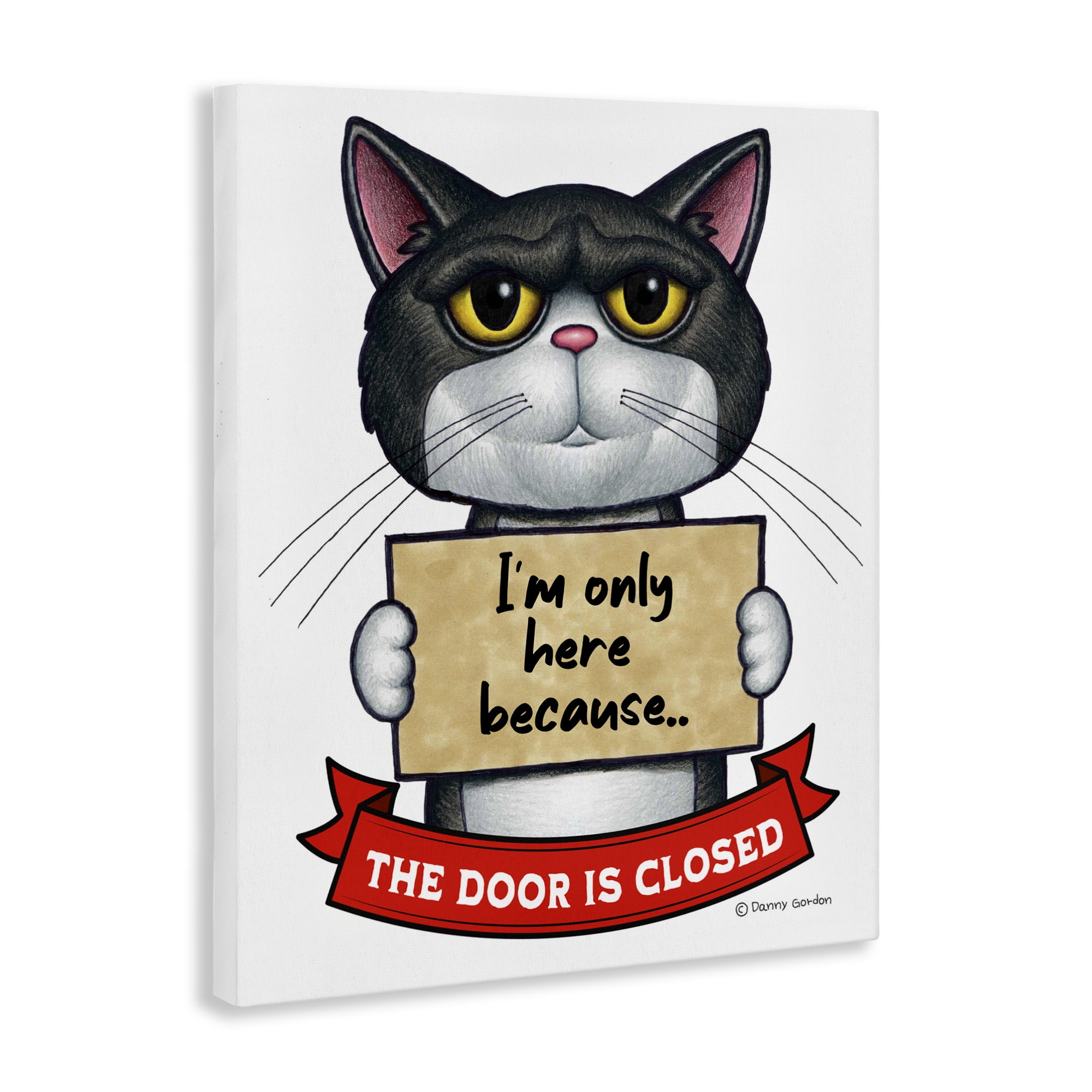 Here Because Door Is Closed Canvas Wall Art, design by Danny Gordon Art