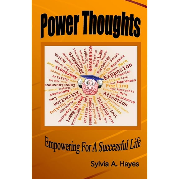 Power Thoughts: Empowering For A successful Life, (Paperback)