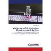Mathematical Optimization Algorithms with Python, (Paperback)