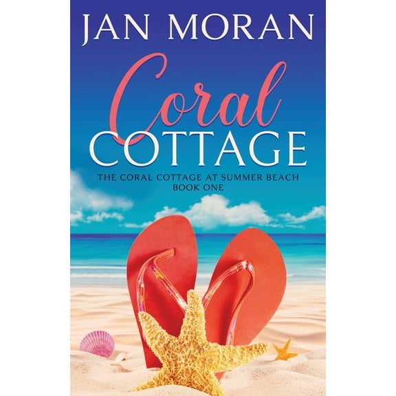 Coral Cottage at Summer Beach Coral Cottage, Book 1, (Paperback)