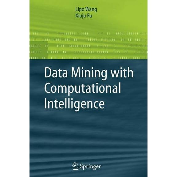 Advanced Information and Knowledge Proce Data Mining with Computational Intelligence, (Paperback)