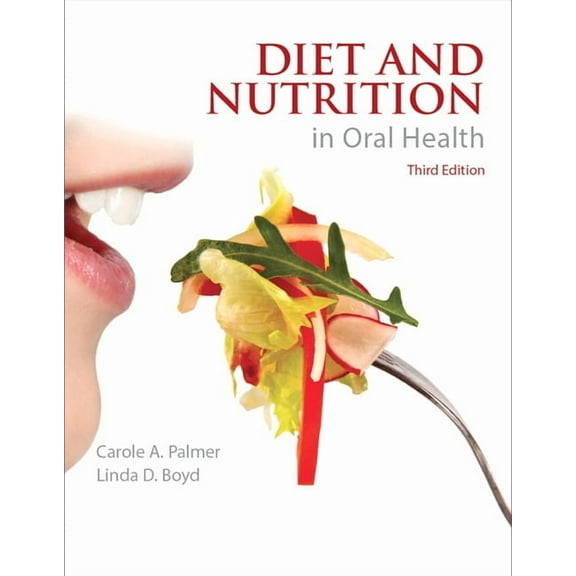 Diet and Nutrition in Oral Health, (Paperback)