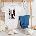 thumbnail image 3 of Big Cuz Cute Family Reunion Cousins Romper Boys or Girls Infant Baby Brisco Brands NB, 3 of 6