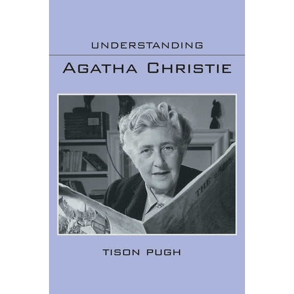 Understanding Contemporary British Literature: Understanding Agatha Christie (Hardcover)