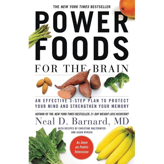 Pre-Owned Power Foods for the Brain: An Effective 3-Step Plan to Protect Your Mind and Strengthen Your Memory (Paperback) 1455512206 9781455512201