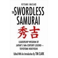 thumbnail image 1 of Pre-Owned The Swordless Samurai: Leadership Wisdom of Japan's Sixteenth-Century Legend---Toyotomi Hideyoshi (Hardcover) 0312365446 9780312365448, 1 of 1