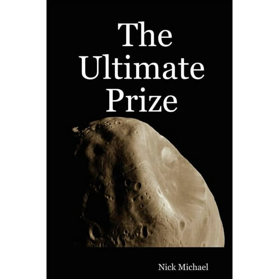 The Ultimate Prize, (Paperback)