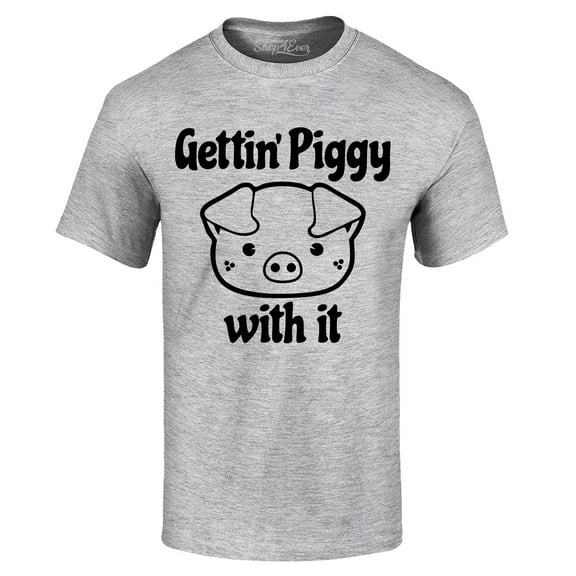 Shop4Ever Men's Getting' Piggy with It Graphic T-shirt X-Large Sports Grey