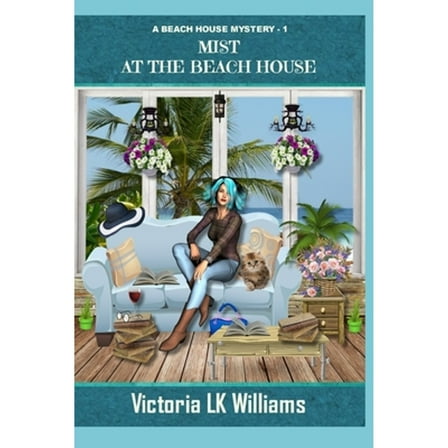Mist At The Beach House (Paperback) by Victoria Lk Williams